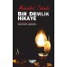 Muhabbet Tadında Bir Demlik Hikaye