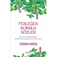 Fesleğen Kokulu Sözler