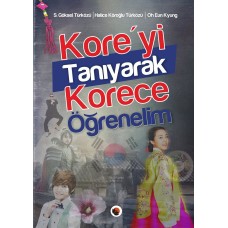 Kore'yi Tanıyarak Korece Öğrenelim