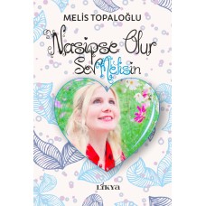 Nasipse Olur: Sevmelisin