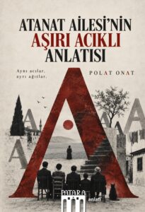 Atanat Ailesi'nin Aşırı Acıklı Anlatısı