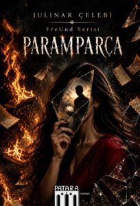 Paramparça: FreUnd Serisi 1