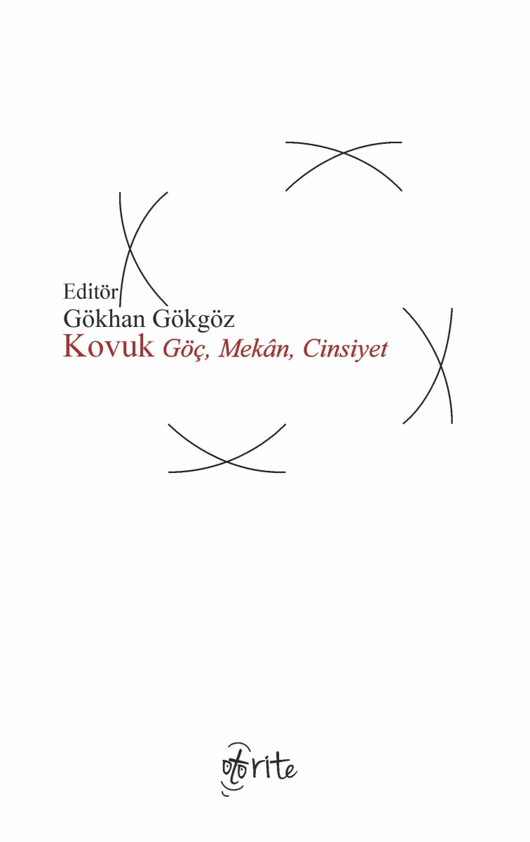 Kovuk: Göç, Mekan, Cinsiyet