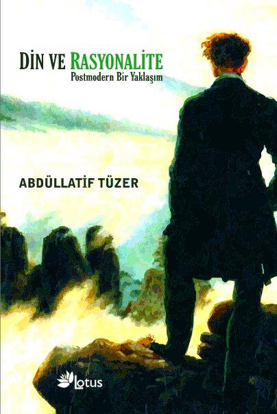 Din ve Rasyonalite: Postmodern Bir Yaklaşım
