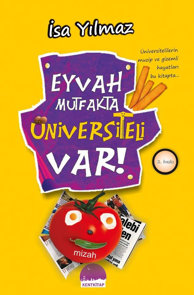Eyvah Mutfakta Üniversiteli Var!