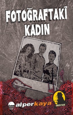 Fotoğraftaki Kadın: Komiser Tahsin