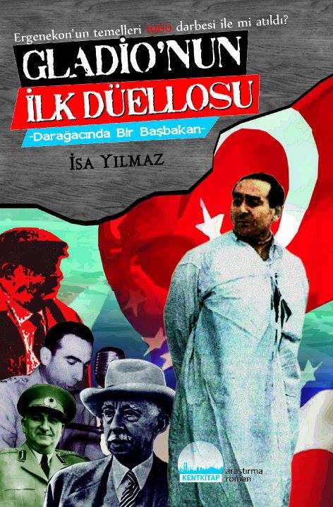 Gladio'nun İlk Düellosu: Darağacında Bir Başbakan