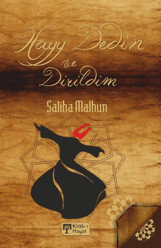 Hayy Dedin ve Dirildim