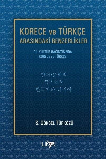 Korece ve Türkçe Arasındaki Benzerlikler: Dil-Kültür Bağıntısında Korece ve Türkçe