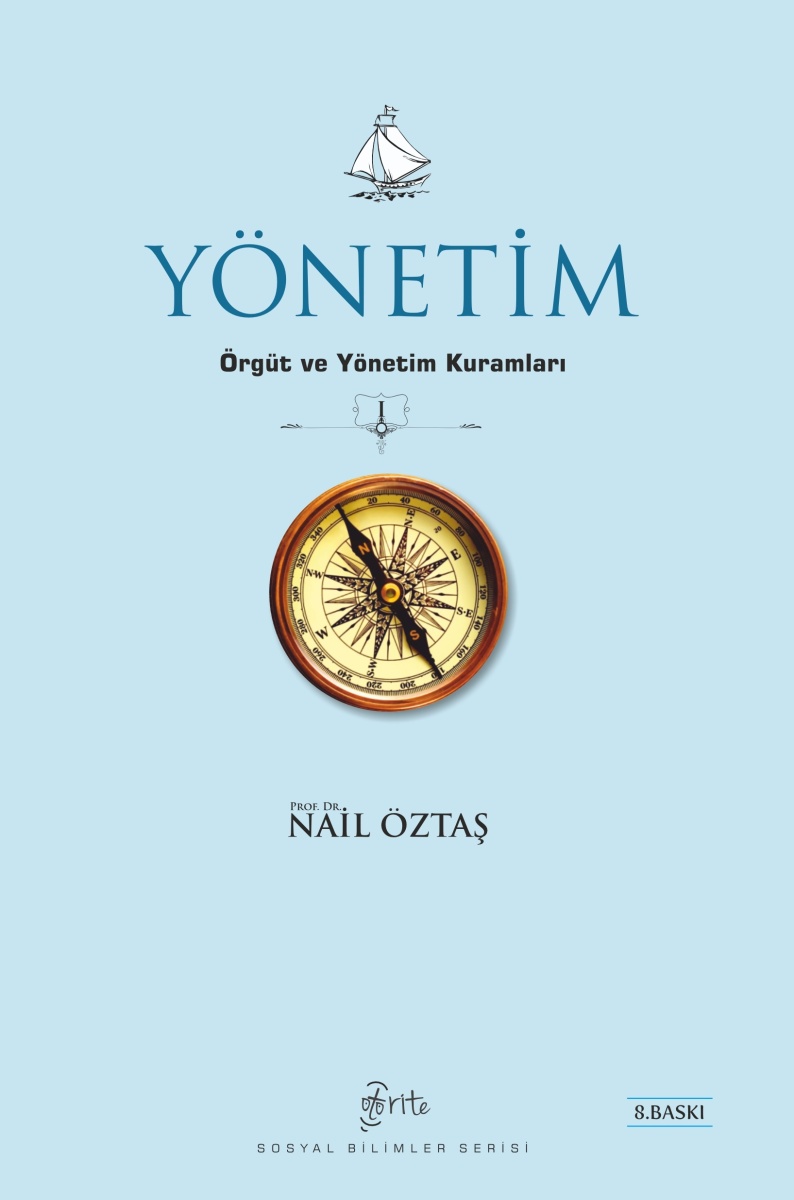 Yönetim: Örgüt ve Yönetim Kuramları I