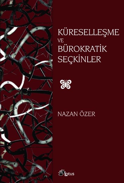 Küreselleşme ve Bürokratik Seçkinler