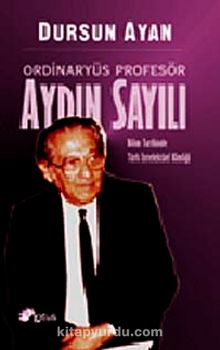 Ordinaryüs Profesör Aydın Sayılı