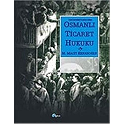 Osmanlı Ticaret Hukuku