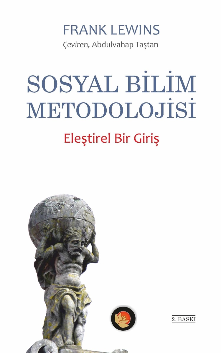 Sosyal Bilim Metodolojisi: Eleştirel Bir Giriş