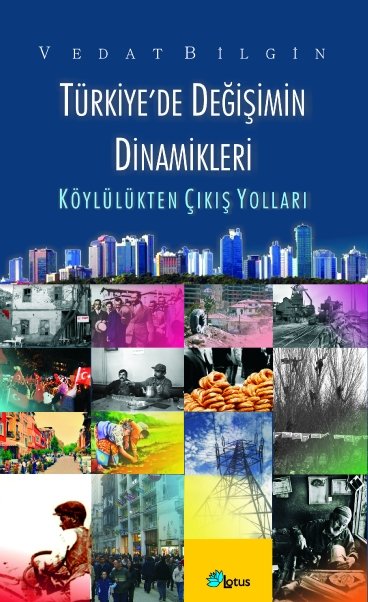 Türkiye'de Değişimin Dinamikleri: Köylülükten Çıkış Yolları