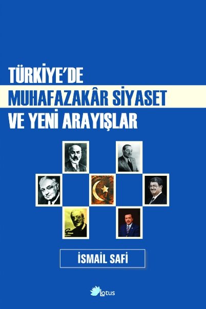 Türkiye'de Muhafazakar Siyaset ve Yeni Arayışlar