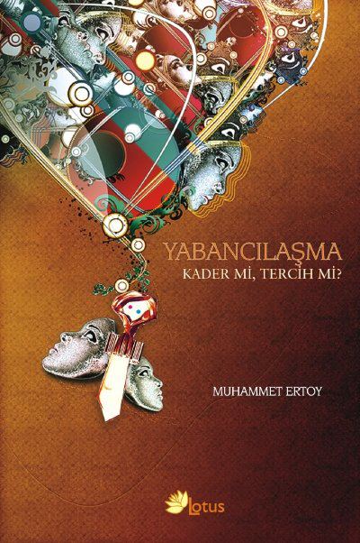 Yabancılaşma: Kader mi Tercih mi?
