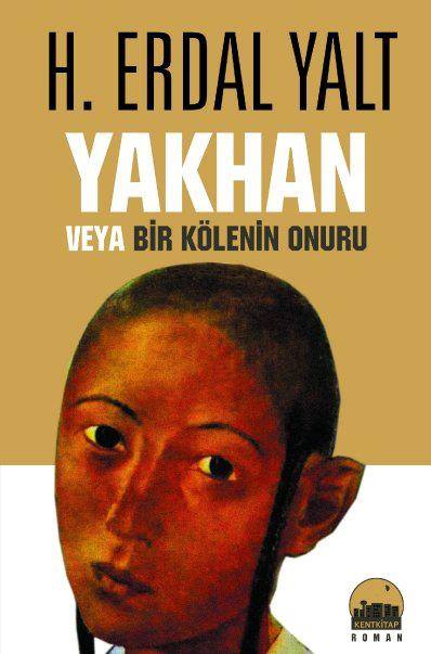 Yakhan veya Bir Kölenin Onuru