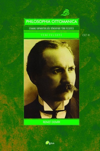 Philosophia Ottomanica: Yeni Felsefe - Cilt 3